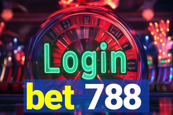 bet 788